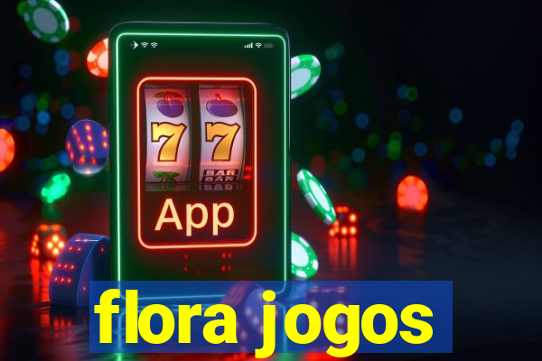 flora jogos